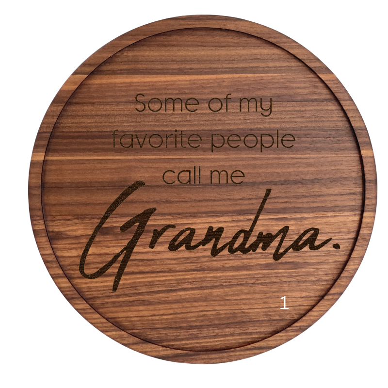 Solid Hardwood 12 inch Grandma Plate with 12 design options available on 4 available wood species. .